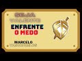 Como vencer o medo - SEJA valente || enfrente o medo - Marcelo Vasconcelos