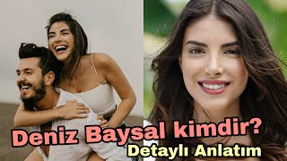 Who is Deniz Baysal?