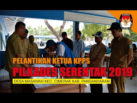 Pelantikan Ketua KPPS Pilkades 2019 oleh PPS