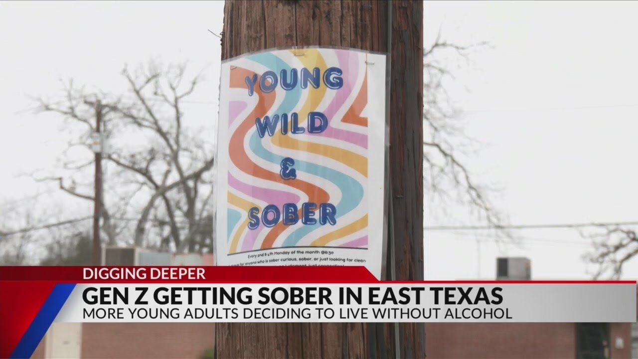 Members of Gen Z inspiring others to go sober in East Texas