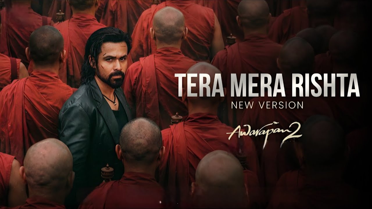 TERA MERA RISHTA - New Version | 8K Lofi + Reverb | Awarapan 2