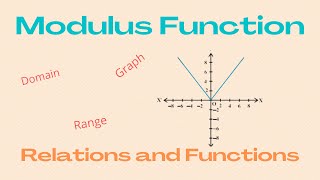 Modulus Function| relations and Functions |Class 11 math Chapter 2