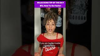 Famous Waacking Tips | How To Go Faster Wealth