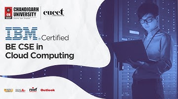 IBM-certified BE CSE in Cloud Computing at Chandigarh University