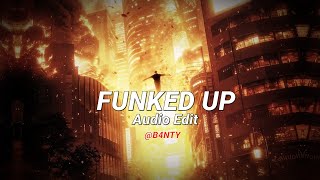 Funked Up - | [audio edit] |