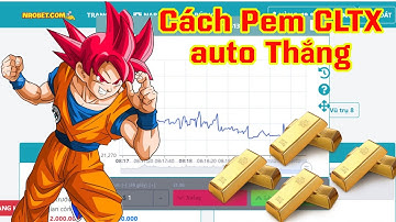 Đã Tìm ra cách Chơi CLTX qua vàng 100% thắng | Ngọc Rồng Online