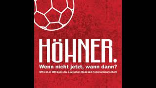 2006 Höhner - Wenn Nicht Jetzt, Wann Dann? (Weltmeister Version 2007)