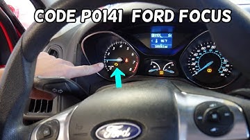 FORD FOCUS CODE P0141 02 SENSOR HEATER CIRCUIT BANK 1 SENSOR 2