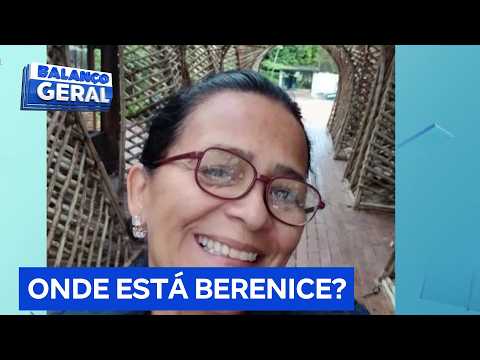Onde está Berenice? investigações avançam no caso do desaparecimento de cozinheira em SP