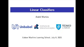 Lecture 1: Introduction to Machine Learning: Linear Classifier (Andre Martins)