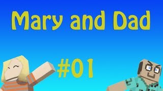 epi1: SOS! / Mary and Dad's Minecraft Adventures