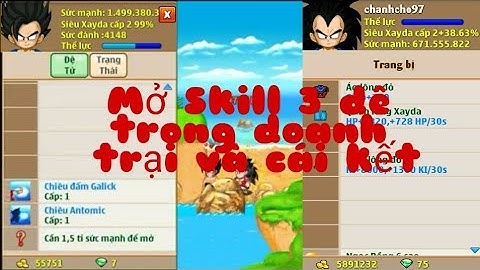 Ngọc Rồng Online - Mở skill 3 đệ tử trong doanh trại và cái kết