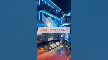 Swing Trading là gì ? #trading #lfx #chungkhoan #trader #forex #kvb #forextrading #bitcoin #vtrade