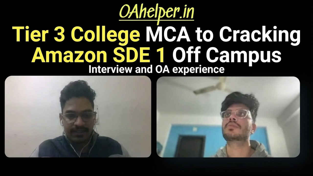 Amazon SDE-1 Off-Campus Journey from Tier-3 MCA | Interview & OA Tips 