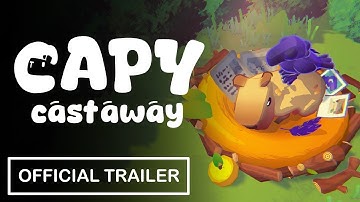Capy Castaway - Official Trailer