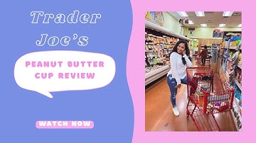 Trader Joe’s Review : Trader Joe’s Peanut Butter Cup Comparison - Dark Chocolate Peanut Butter Cups