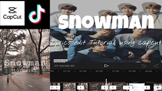 SNOWMAN (Sia) - LYRICS EDIT TUTORIAL USING CAPCUT | FT. BTS screenshot 2