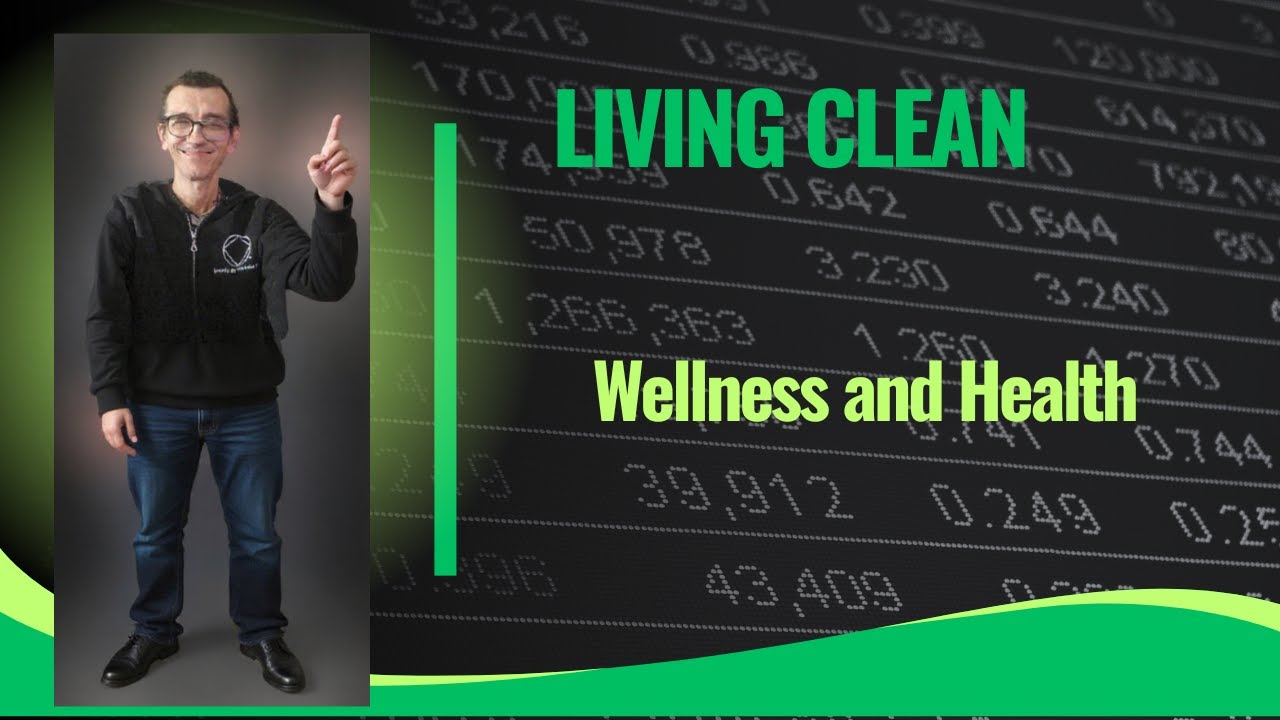 Living Clean wellness and health jan 02 2026