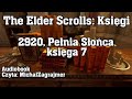 The Elder Scrolls: Księgi - 2920, Pełnia Słońca, księga 7 [Audiobook PL]