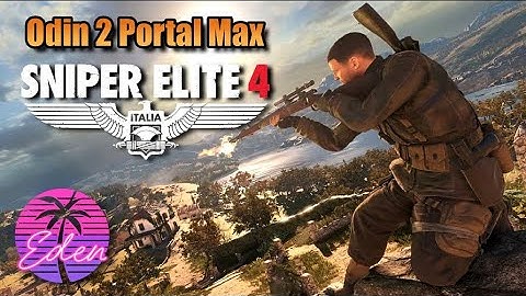 Odin 2 Portal Max - Sniper Elite 4 | Eden Emulator v0.0.3