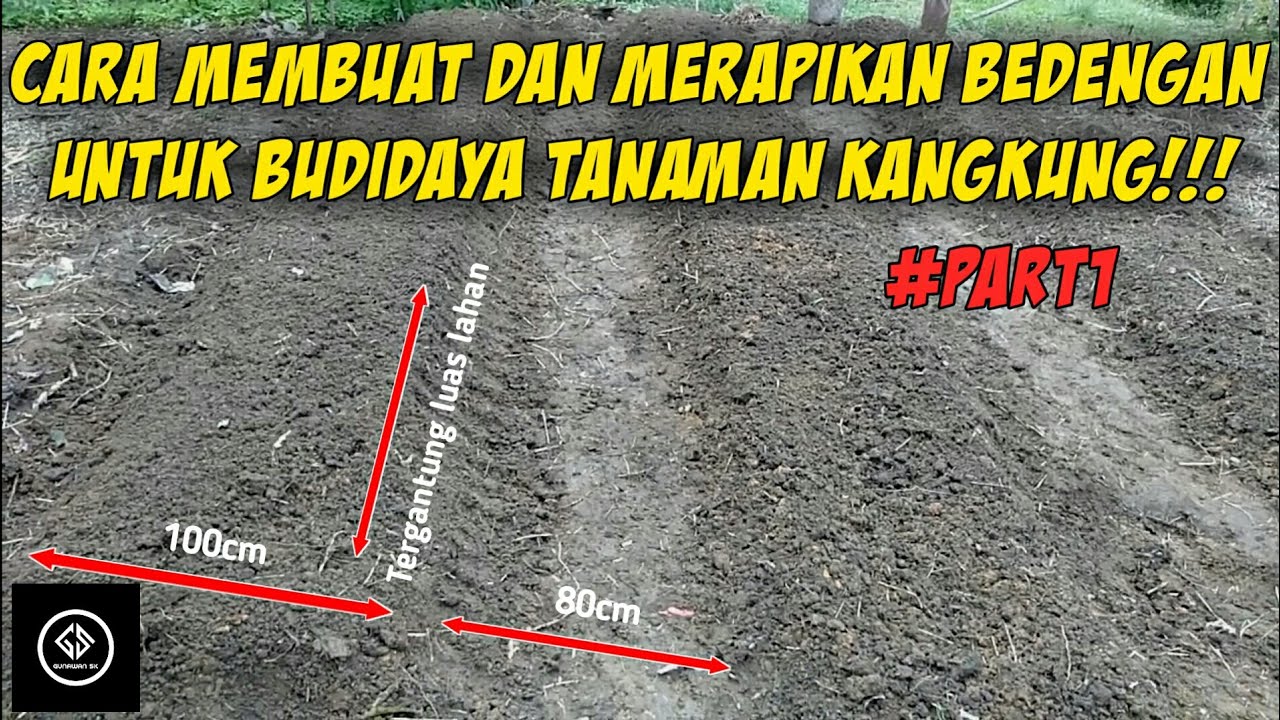 #PART1 Cara Membuat Dan Merapikan Bedengan!!! Untuk Budidaya Tanaman