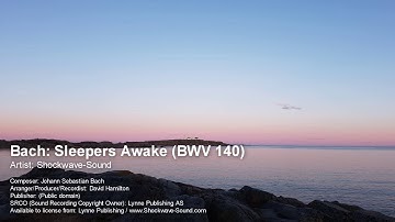Thumbnail of Bach: Sleepers Awake, BWV 140