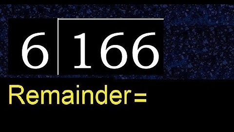 Deel 166 door 6, rest. Delen met 1-cijferige delers. Hoe te doen.