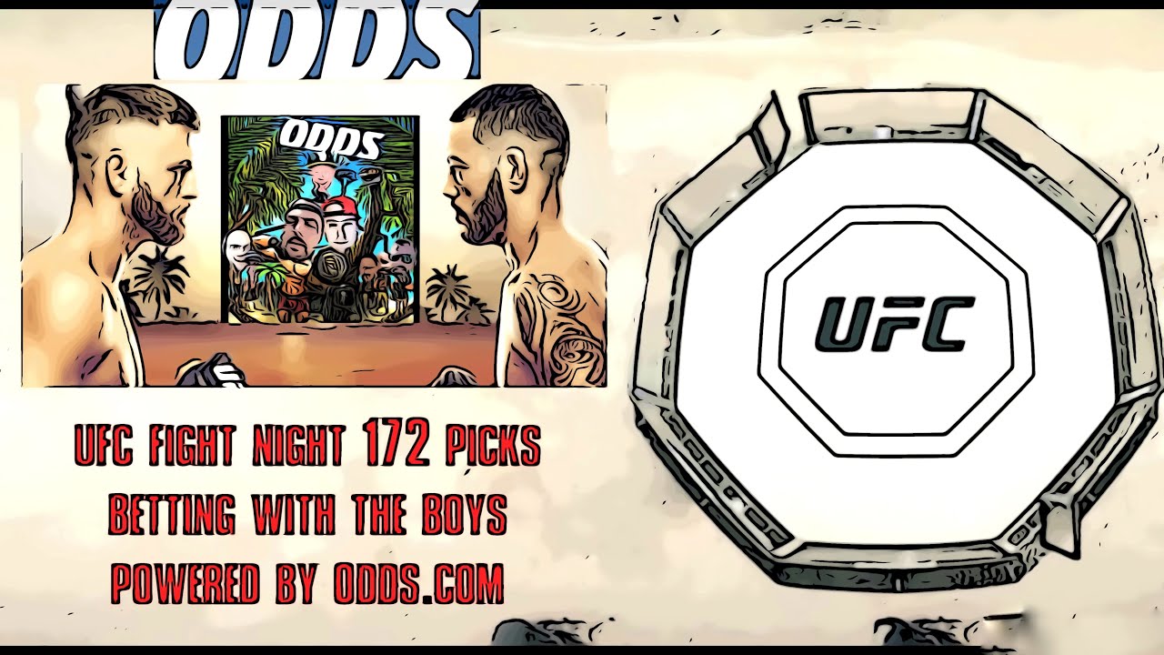UFC Predictions FIght Night 172 Picks and Best Bets LIVE Betting