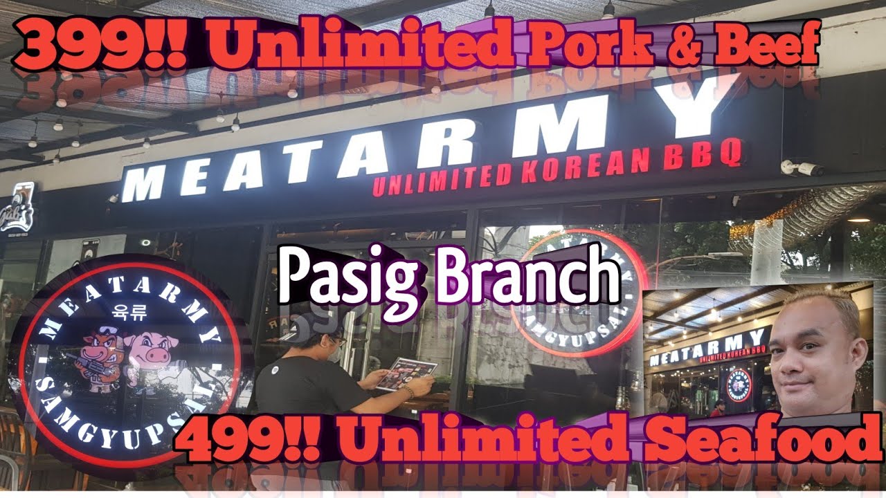 MEAT ARMY SAMGYUPSAL PASIG CITY UNLIMITED KOREAN BBQ Urbanspace Pasig