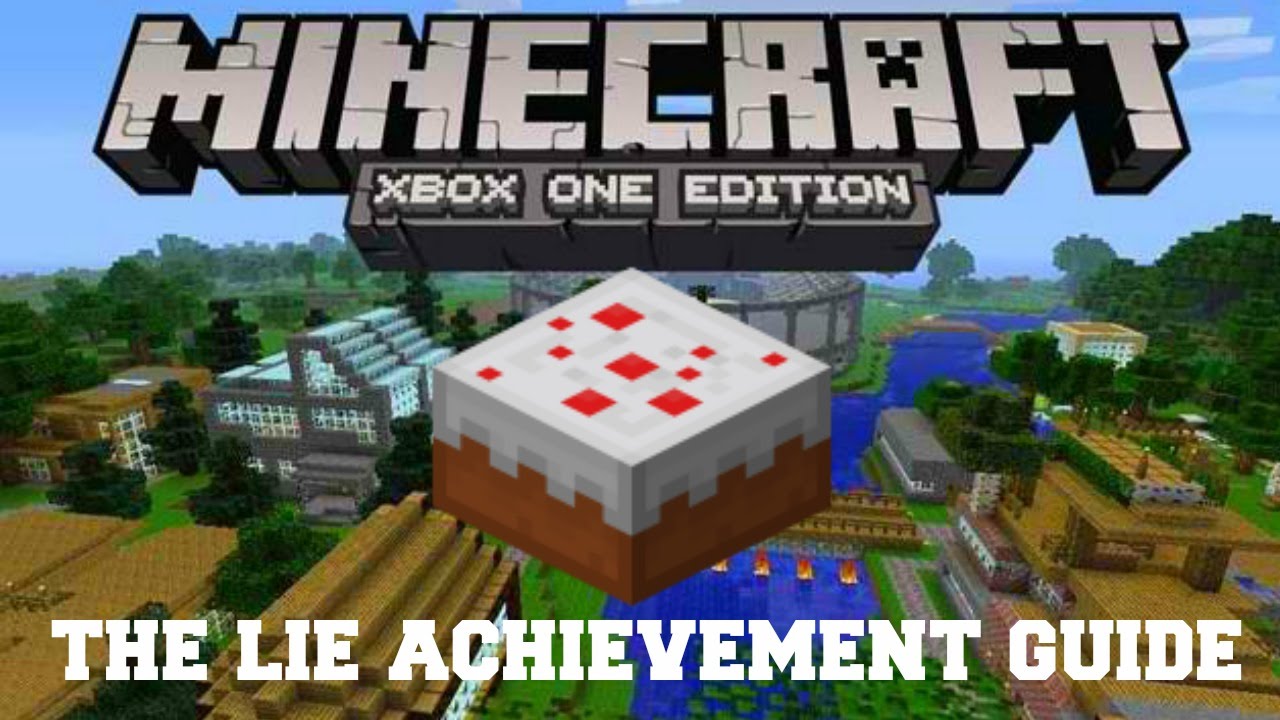 Minecraft Xbox One Edition The Lie Achievement Guide YouTube