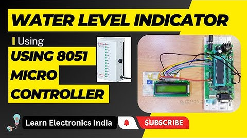 Water Level Indicator using 8051 MicroController || Proteus Simulation || 8051 Projects || Proteus