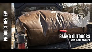 Product Review - Banks Water Bladder - HUMANIMAL