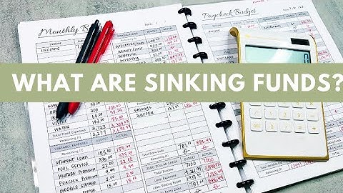 What Are Sinking Funds and How Do I Create One?
