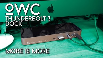 More is more! OWC TB3 Dock