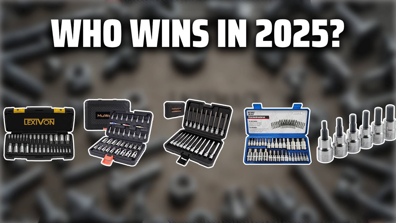 The Top 5 Best Hex Socket Set in 2025 - Must Watch Before Buying!