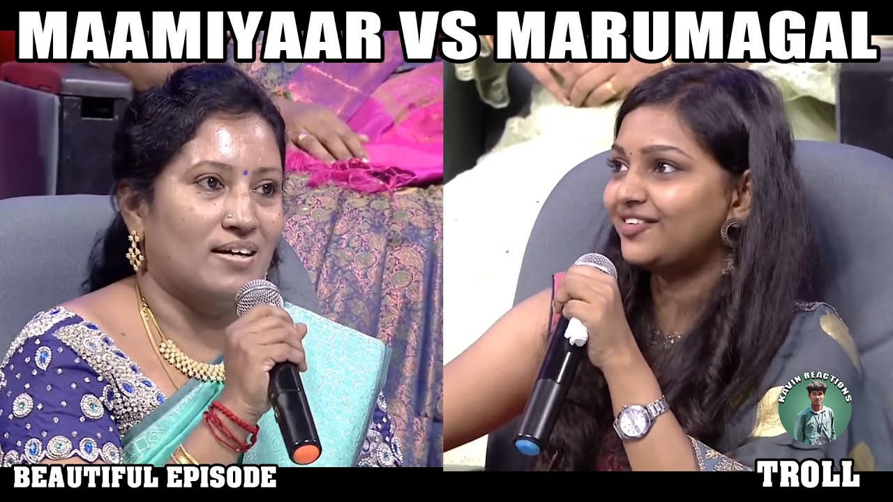 Neeya naana mamiyar vs marumagal full episode