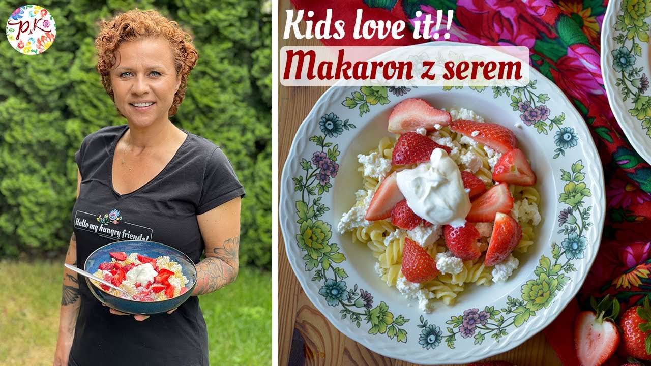 Macaroni and cheese with strawberries | Makaron z serem i z truskawkami | Polish cooking | Polish Your Kitchen