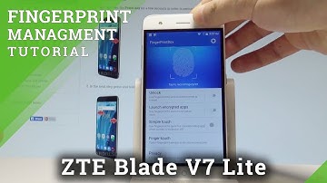 How to Add Fingerprint in ZTE Blade V7 Lite |HardReset.info