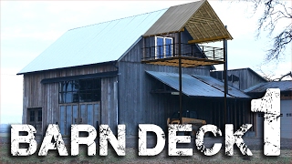 Barn Deck pt. 1 - The Conception and Breaking Ground