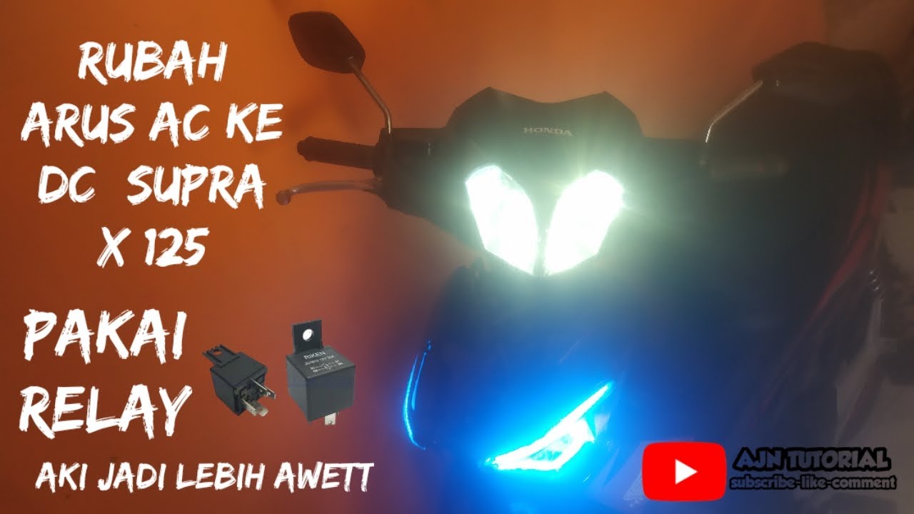 Cara rubah arus AC ke DC menggunakan relay di supra x 125