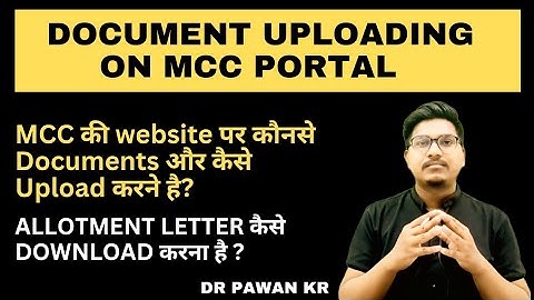 How to upload Document on mcc website, what documents are required || Dr Counsellor Neet