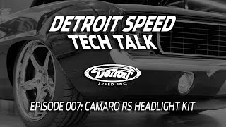 1968-69 Camaro Electric Rs Headlight Kit - Detroit Speed Tech Talk Ep. 007