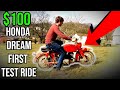 $100 Honda Dream 1st Ride In 50+ Years