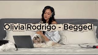 Olivia Rodrigo - Begged Cover By Maura Gabriella