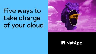 Five ways to take charge of your cloud