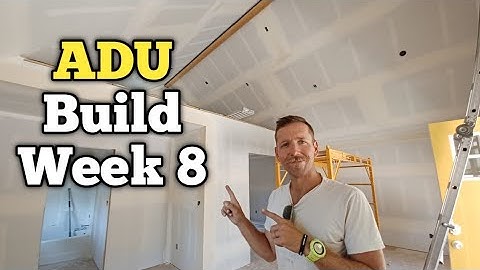 How To Build an ADU with Cost Breakdown | Part 10