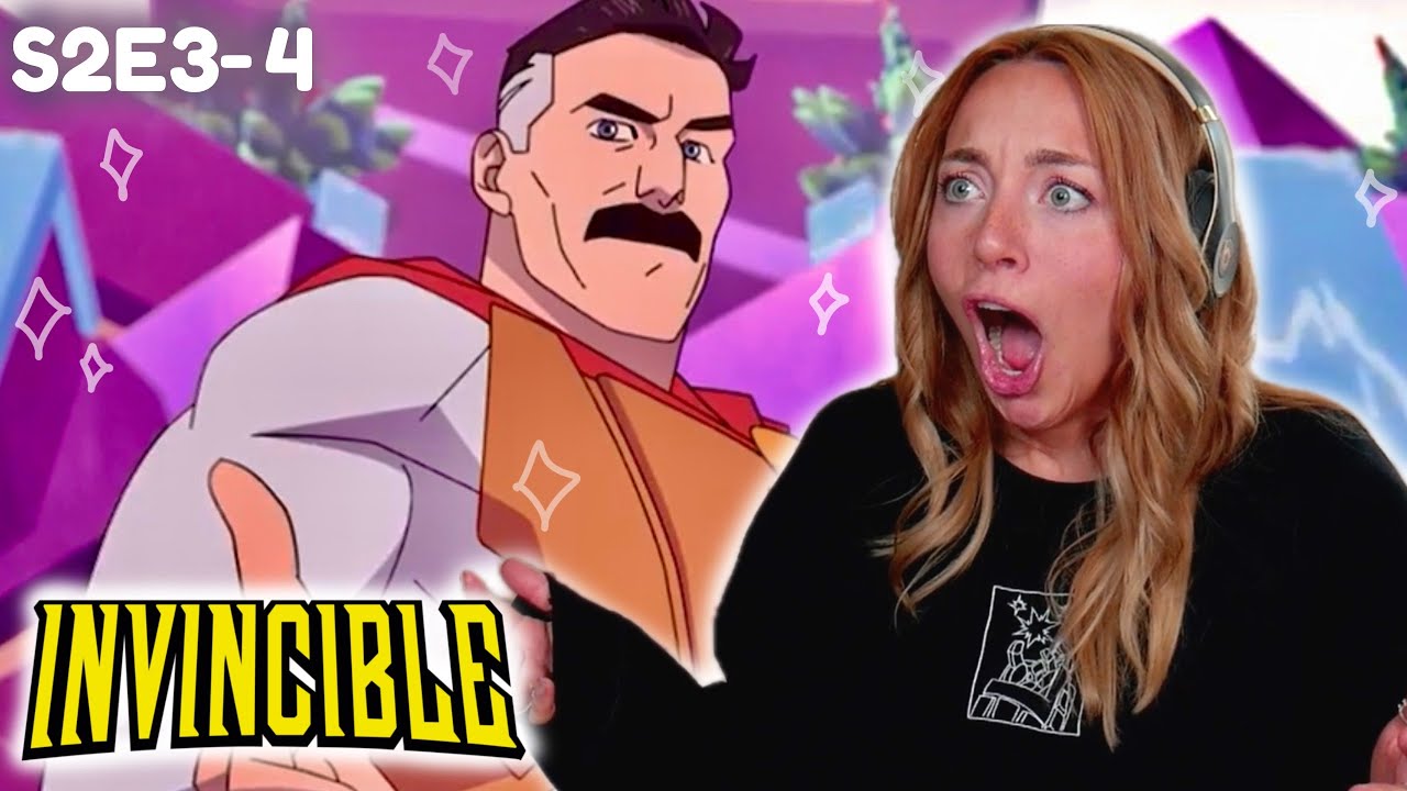 YOU'VE GOT TO BE KIDDING ME | Invincible Season 2 Episode 3-4 Reaction