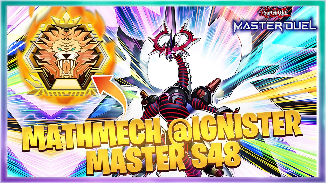 MATHMECH @IGNISTER MASTER RANK SEASON 48 IN YUGIOH MASTER DUEL