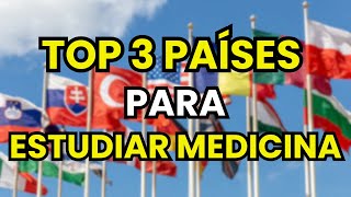 🥇 Los 3 mejores Países para Estudiar Medicina