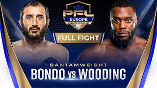 Kikadze Bondo vs Dominique Wooding | PFL Dublin Full Fight